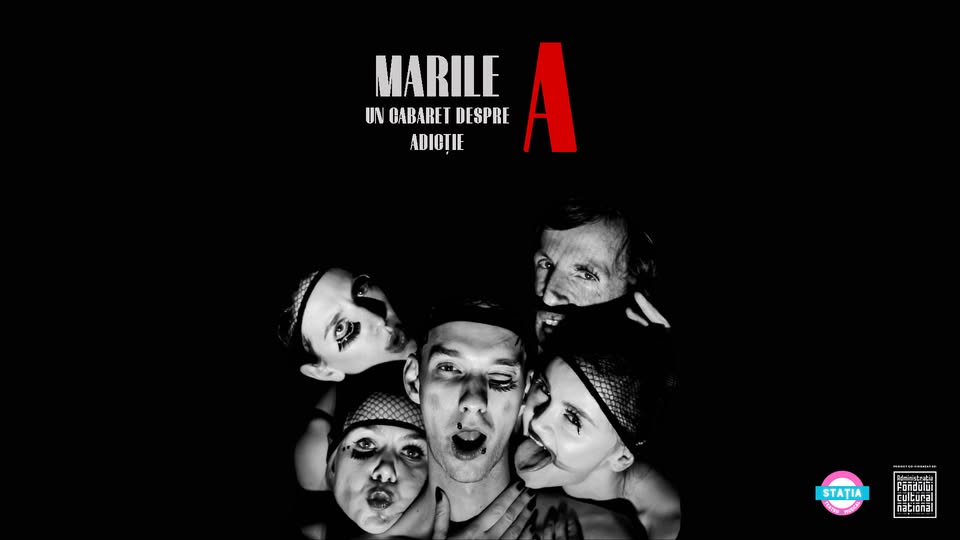 Marile A – un cabaret despre adicție
