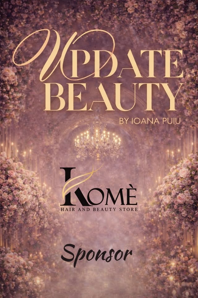 UPDATE BEAUTY BY IOANA PUIU KOME