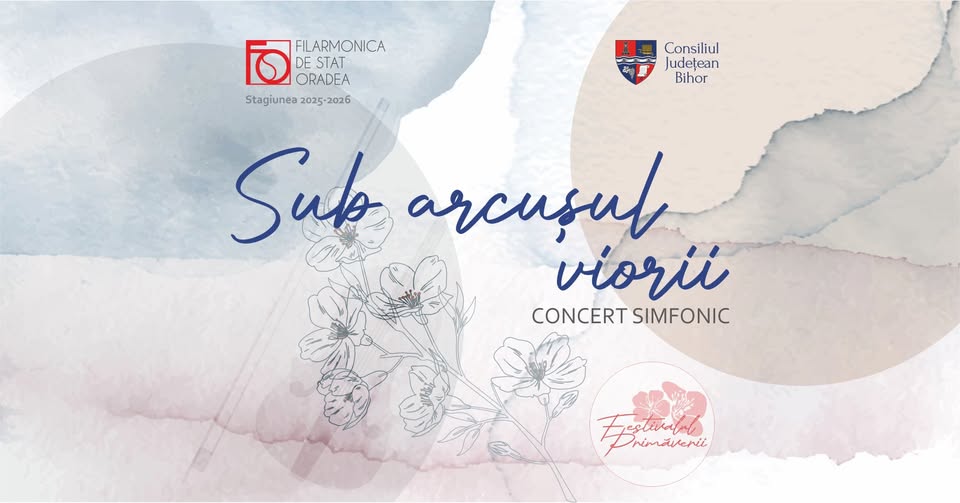 Sub arcușul viorii – Festivalul Primăverii