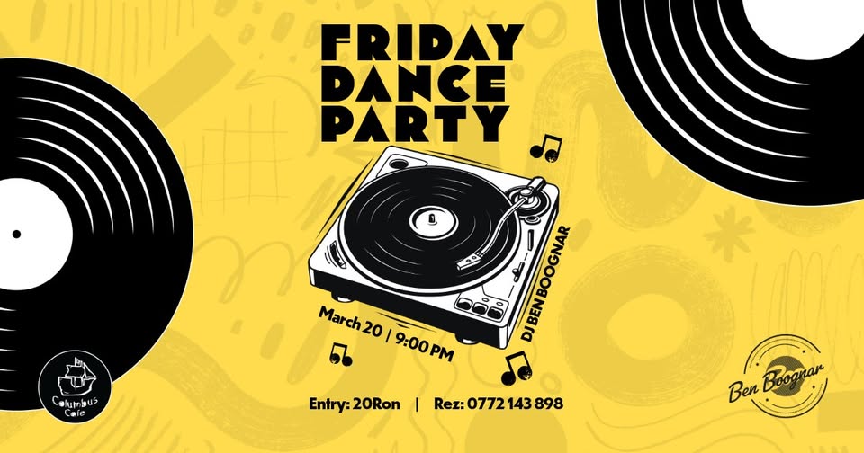 Friday Dance Party by DJ Ben Boognar at Columbus Cafe Oradea