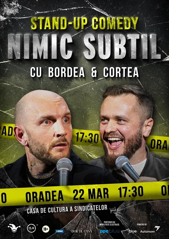 Oradea: Stand-Up Comedy cu Bordea & Cortea – „Nimic subtil” (EARLY SHOW)