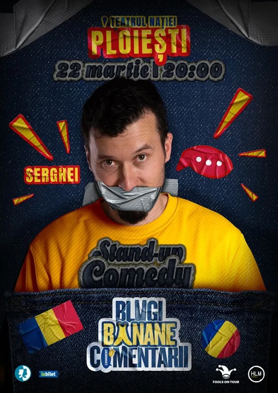 Ploiești: Stand-Up politic cu SERGHEI – „Blugi, banane, comentarii”