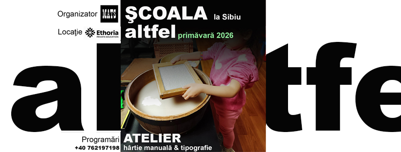 ŞCOALA ALTFEL – Atelier de hârtie manuală & tipografie