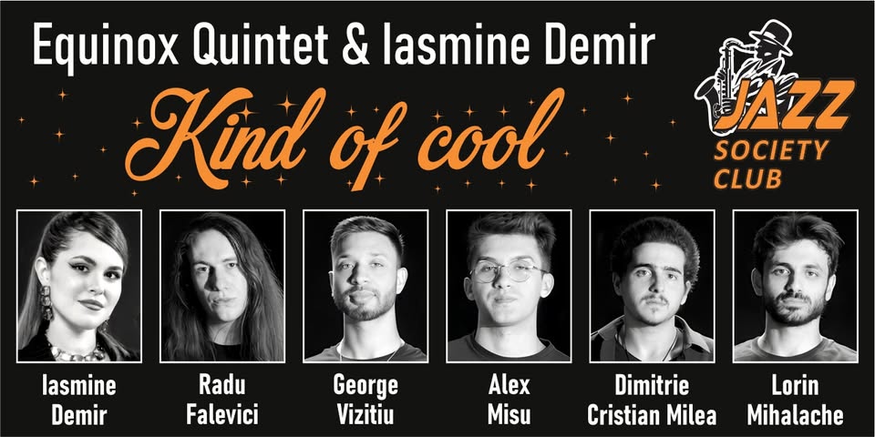 Concert Equinox Quintet & Iasmine Demir – „Kind of Cool”