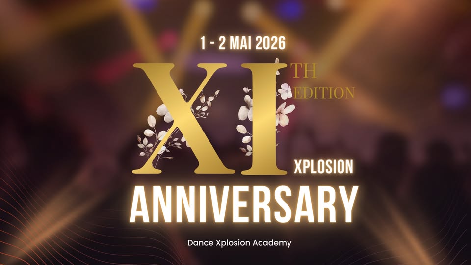 11th Dance Xplosion Anniversary – 1-3 MAI 2026