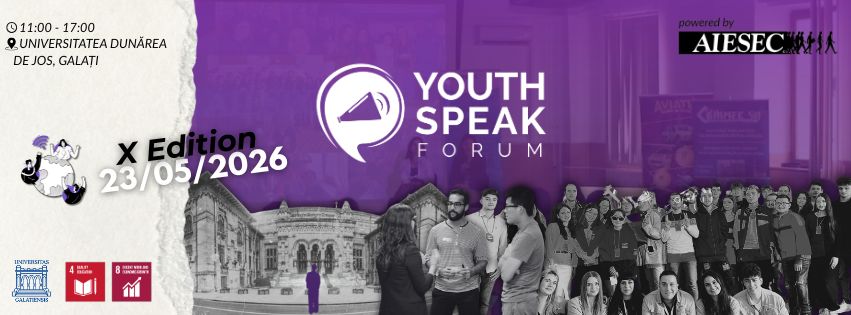 Youth Speak Forum X Edition | AIESEC Galați