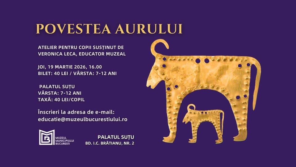 Povestea aurului. Atelier interactiv pentru copii la Palatul Suțu