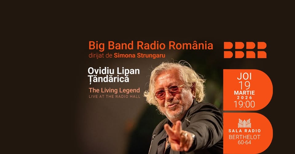 THE LIVING LEGEND – Ovidiu Lipan Țăndărică & BBRR dirijat de Simona Strungaru