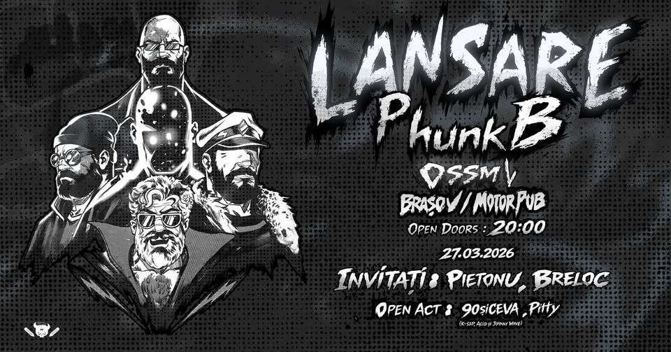 Lansare Phunk B „DSSMV” | 27 Martie | Brasov, Motor Pub