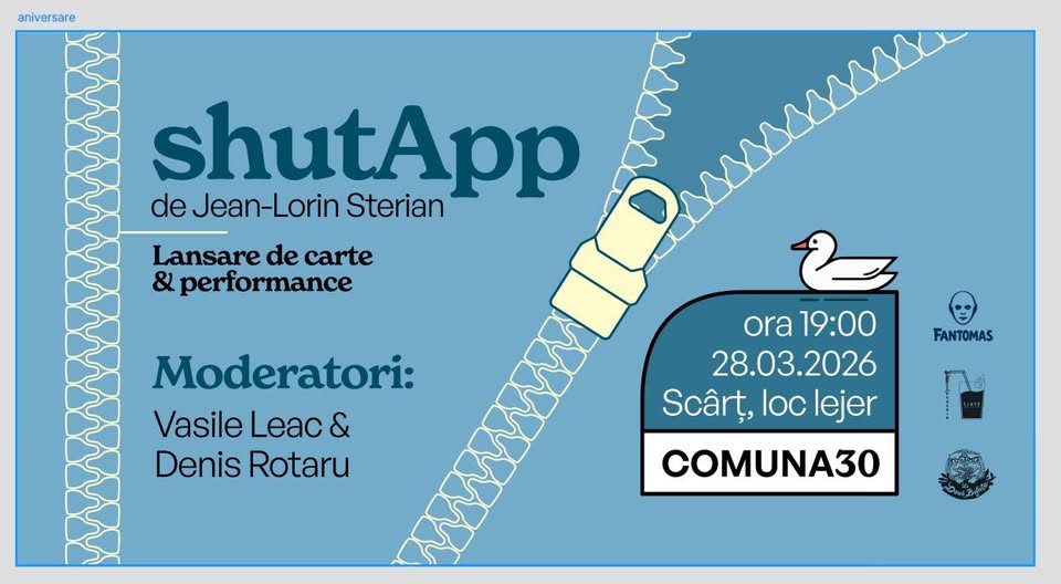 shutApp, de Jean-Lorin Sterian – Lansare de carte & performance