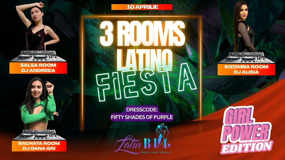 3 ROOMS LATINO FIESTA