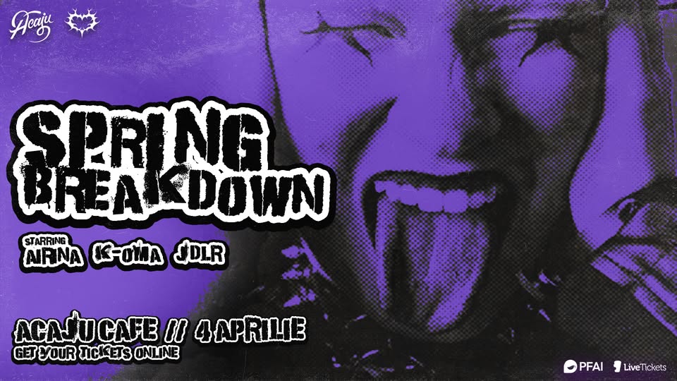 SPRING BREAKDOWN – Rockotecă @Acaju, 4 Aprilie 2026