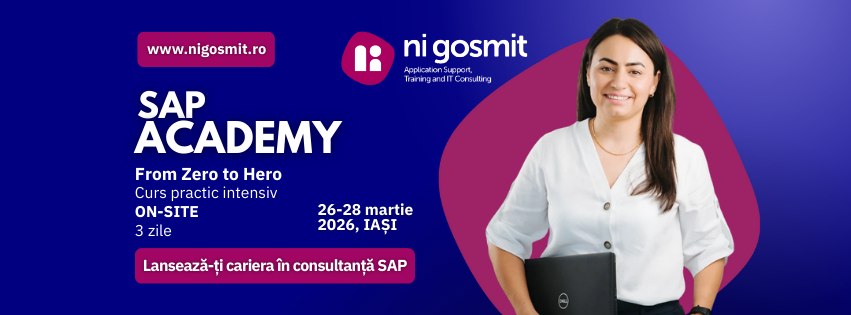 SAP Academy. From Zero to Hero. Curs practic intensiv
