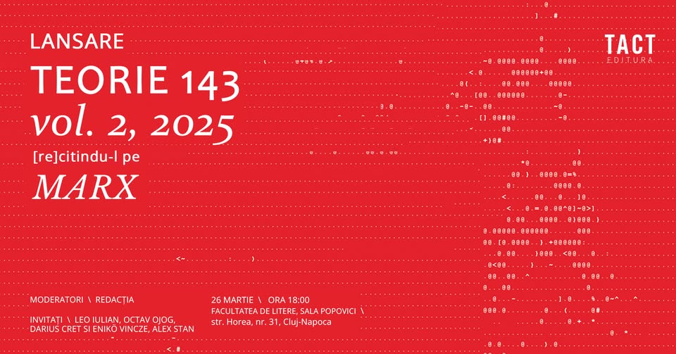 Lansare Cluj: Teorie 143, (Re)citindu-l pe Marx