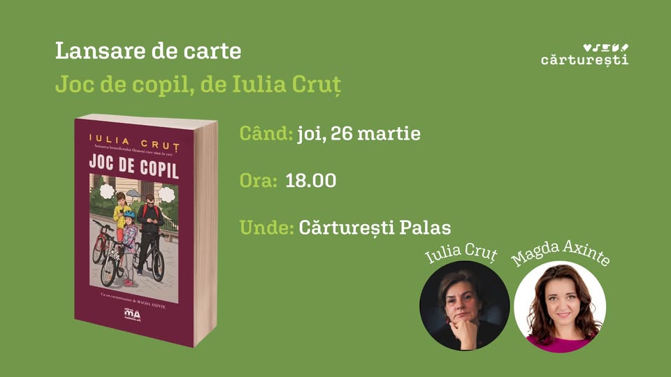 Lansare de carte | Joc de copil, de Iulia Cruț