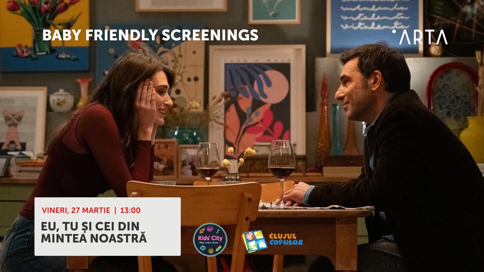EU, TU ȘI CEI DIN MINTEA NOASTRĂ | Baby friendly screenings