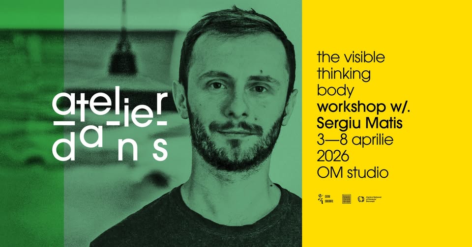 atelier_dans | Sergiu Matis: The Visible Thinking Body