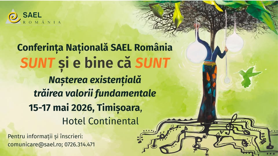 SUNT și e bine că SUNT Nașterea existențială – trăirea valorii fundamentale