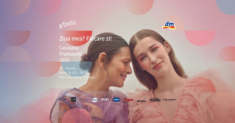 Caravana Frumuseții dm ajunge la Craiova!