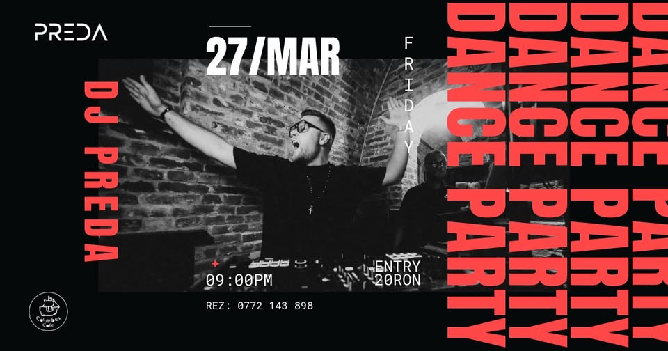 Dance Party by DJ Preda at Columbus Cafe Oradea