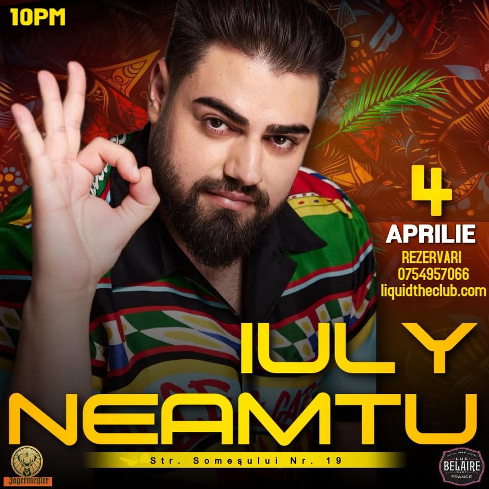 IULY NEAMȚU – 4 APRILIE – LIQUID