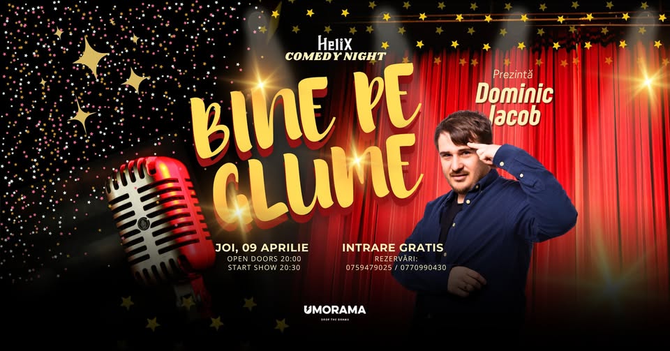 BINE PE GLUME | Helix Comedy Night