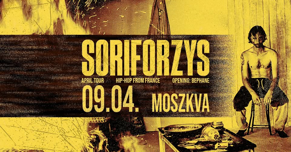 SORIFORZYS | Hip-Hop from France @ Moszkva