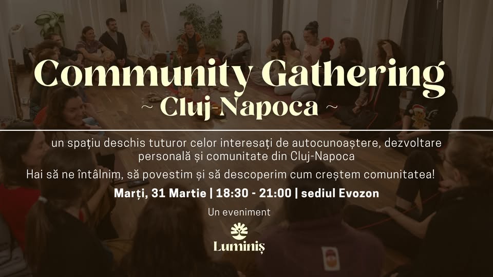 Luminiș Community Gathering: Cluj-Napoca ✨