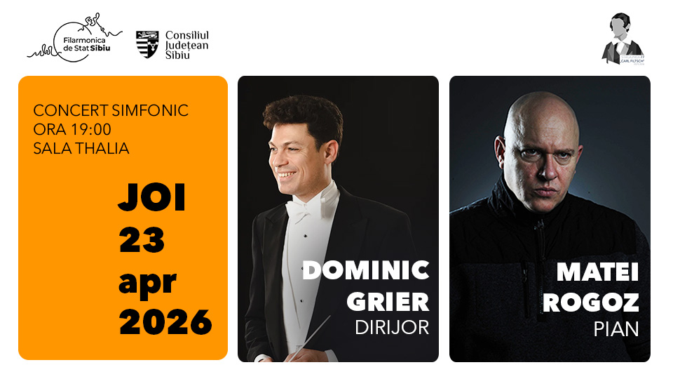 Concert simfonic – Dominic Grier | Matei Rogoz