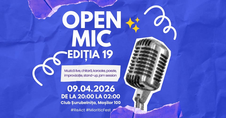 Open Mic ed. 19 🎭 ReAct & 🎸 Mioritic Fest @ 🔩 Șurubelnița