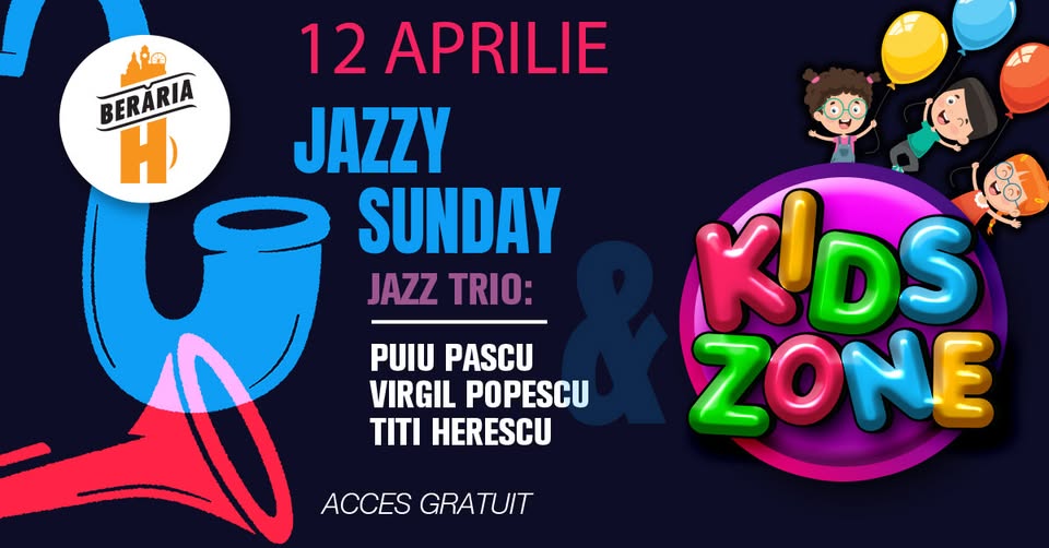 Jazzy Sunday & Kids Corner // 12 aprilie – Duminica de Paște