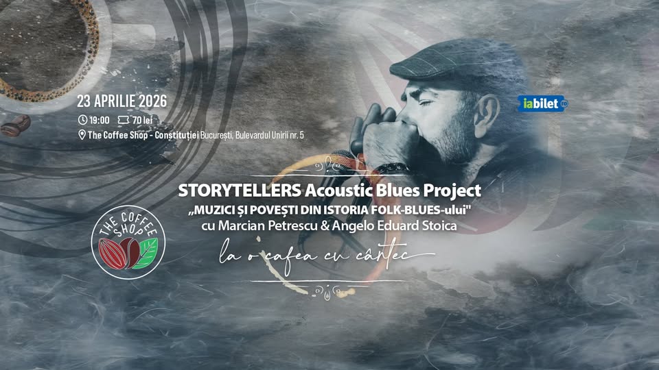 The Coffee Shop Music – STORYTELLERS Acoustic Blues Duo: MUZICI SI POVESTI DIN ISTORIA FOLK-BLUES
