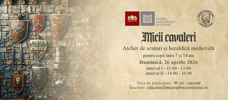 Micii cavaleri. Atelier de scuturi și heraldică medievală la Palatul Suțu
