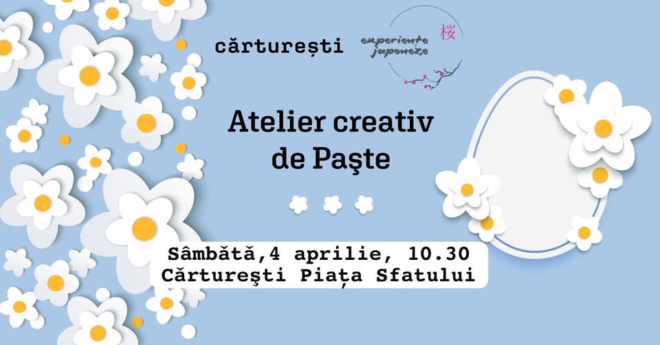 Atelier creativ de Paște 🐰