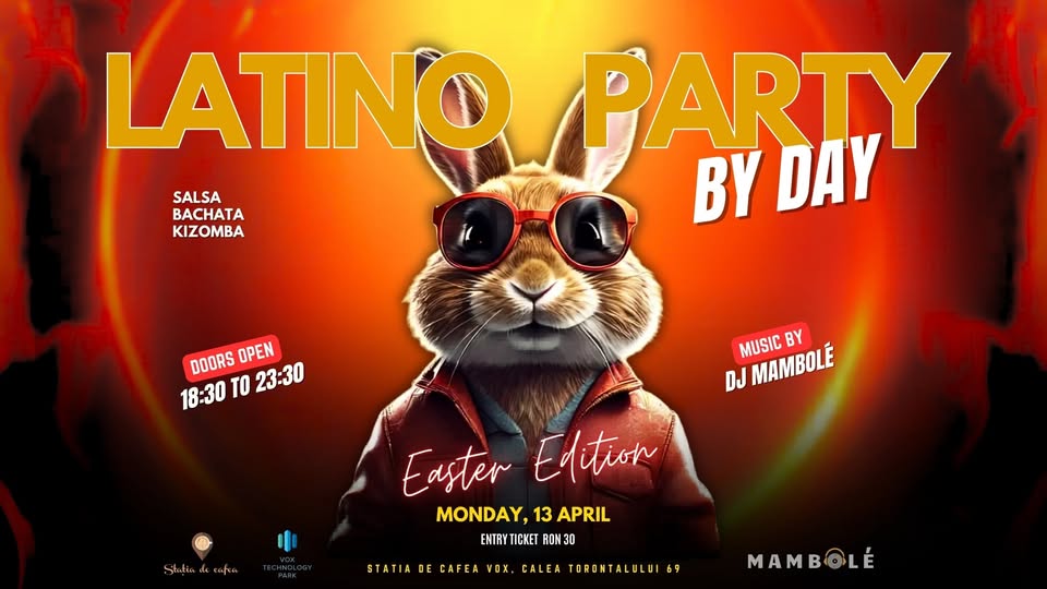 Latino Party By Day – Easter Edition