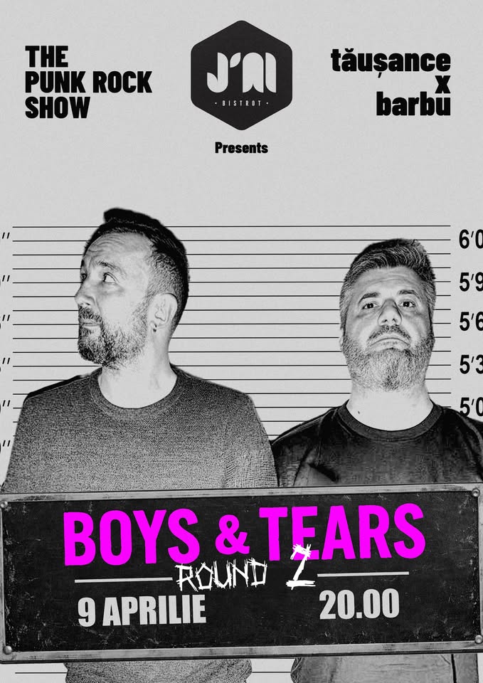 BOYS & TEARS • Cu Barbu & Tăușance