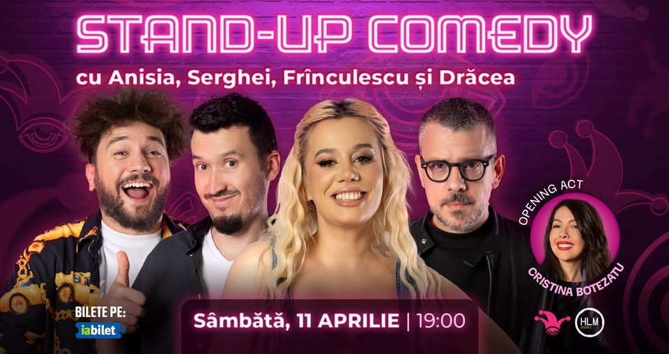 Stand-up comedy cu Anisia, Serghei, Drăcea și Frînculescu