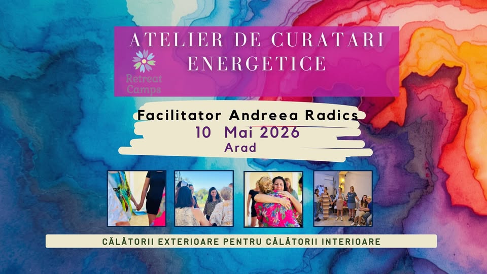 Atelier de Curatari Energetice in Arad