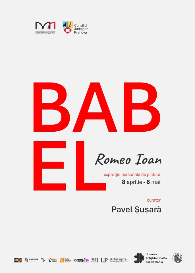 expoziție de pictură BABEL – by Romeo Ioan