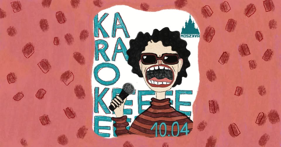 KARAOKE @Moszkva