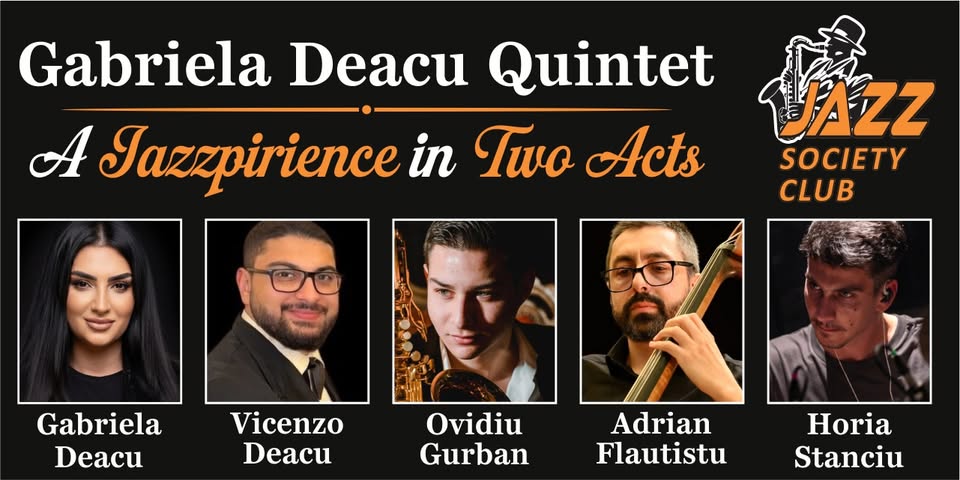Gabriela Deacu Quintet – „A Jazzpirience in two Acts”