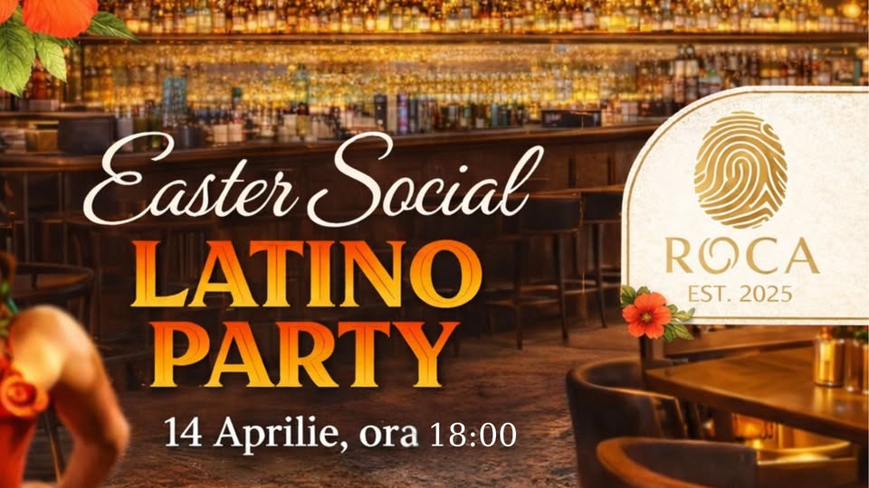 Easter Social & Latino at Restaurant Roca