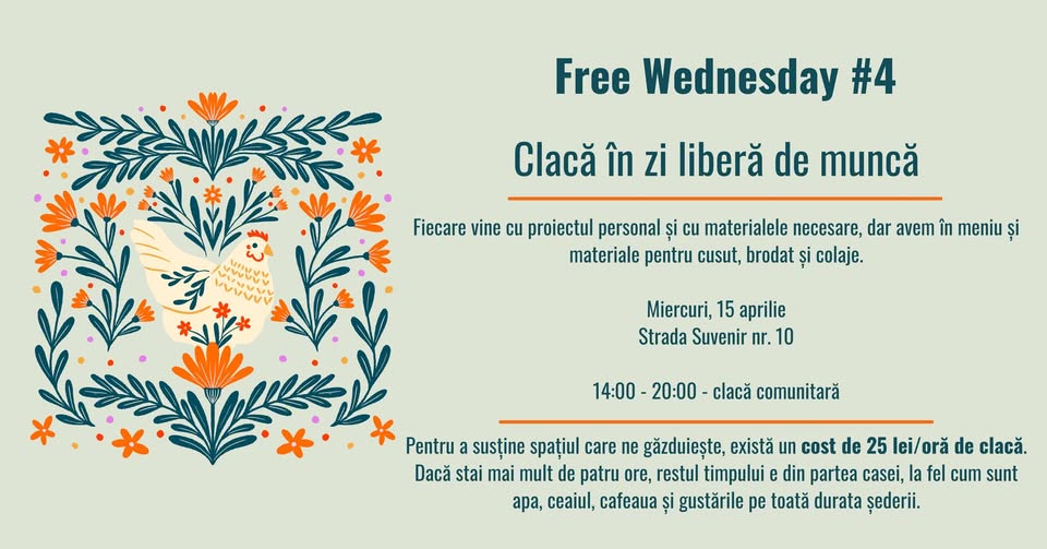 Free Wednesday #4 – Clacă în zi liberă de muncă