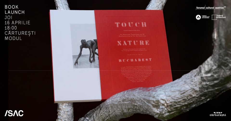 „Touch Nature @ /SAC Bucharest” book launch 16.04