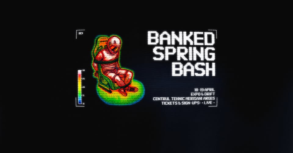 BANKED SPRING BASH – EXPO & DRIFT