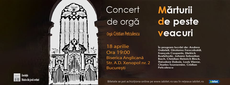 Concert de Orgă- Mărturii de peste veacuri