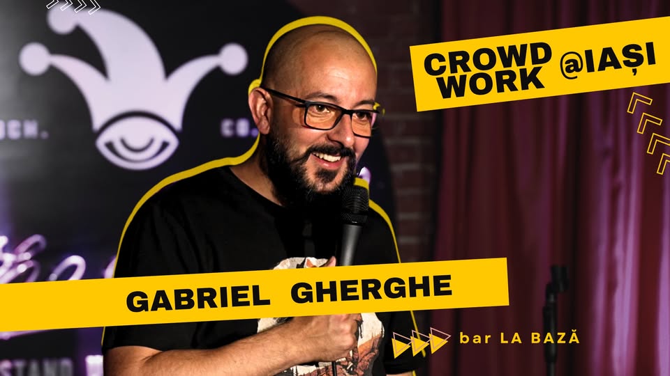 IAȘI: Gherghe + Publicul = Crowd Work | Spectacol Filmat