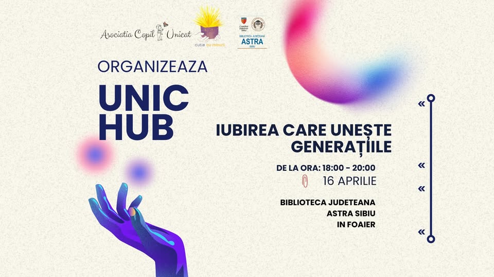 UNIC HUB: Iubirea care unește generațiile