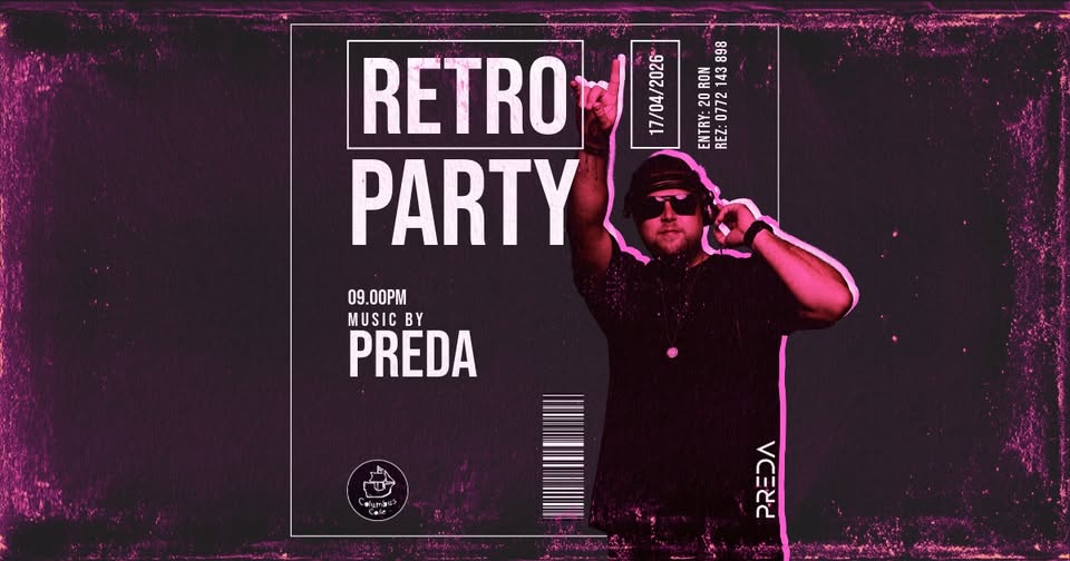 Retro Party | Preda | Columbus Cafe Oradea