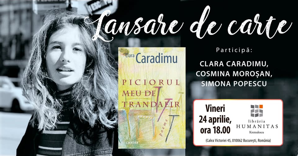 Lansare de carte: Piciorul meu de trandafir, de Clara Caradimu